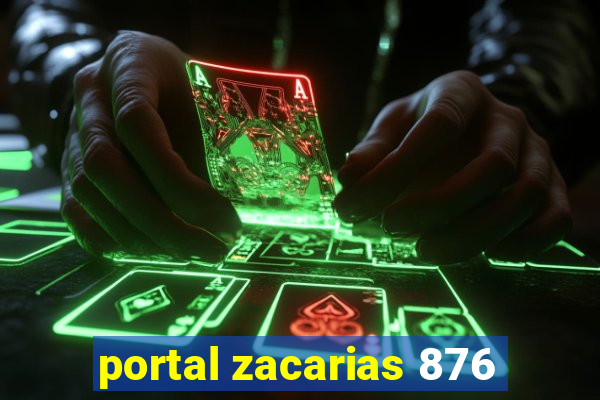 portal zacarias 876